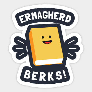 Ermagherd, Berks Sticker